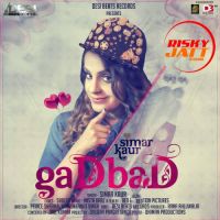 Gadbad Simar Kaur Mp3 Song Download