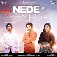 Nede Nede (DJ Mix) Peji Shahkoti, Rupinder Handa, Northern Lights Mp3 Song Download