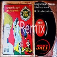 Muglan Diya Naaran (Remix) Kuldeep Manak, Dj Billa Mp3 Song Download