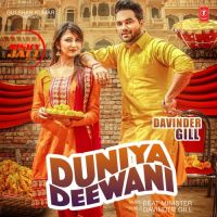 Duniya Deewani Davinder Gill Mp3 Song Download