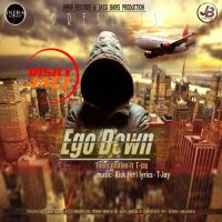 Ego Down Inder Dhillon, T-Jay Mp3 Song Download