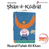 Shan E Kudrat Ilham By Nusrat Fateh Ali Khan full album mp3 songs