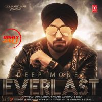 Everlast By Deep Money, Mani Singh and others... full album mp3 songs