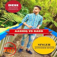 Aashiq Vs Rabb Jatinder Singh Mp3 Song Download