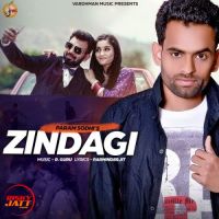 Zindagi Param Sodhi Mp3 Song Download