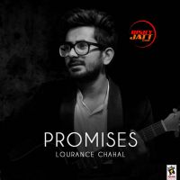 Promises Lourance Chahal Mp3 Song Download