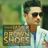 Brown Shoes Jass K Mp3 Song Download