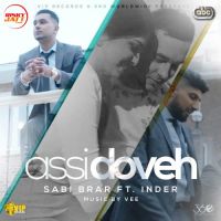 Assi Doveh Inder, Sabi Brar Mp3 Song Download