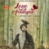 Love Cum Arranged Dalbir Bhangu Mp3 Song Download