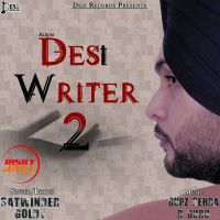 Desi Writer 2 By Satwinder Goldy full album mp3 songs