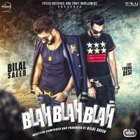 Blah Blah Blah Bilal Saeed Mp3 Song Download