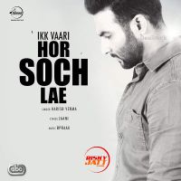 Ik Vaari Hor Soch Lae Harish Verma Mp3 Song Download