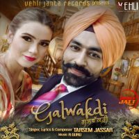 Galwakdi Tarsem Jassar Mp3 Song Download