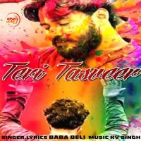 Teri Tasveer Baba Beli Mp3 Song Download