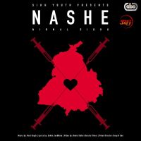 Nashe Nirmal Sidhu Mp3 Song Download