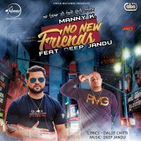 No New Friends Manny K Mp3 Song Download