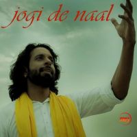 Jogi De Naal Kaushik Kashyap Mp3 Song Download