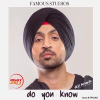 Do You Know Diljit Dosanjh Mp3 Song Download