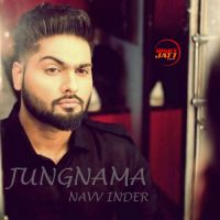 Jungnama Navv Inder Mp3 Song Download