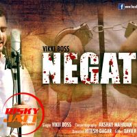 Negative Vikki Boss Mp3 Song Download