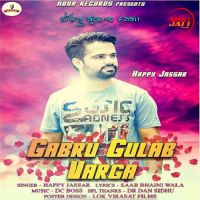 Gabru Gulab Varga Happy Jassar Mp3 Song Download