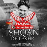 Ishqan De Lekhe (Remix) Dj Hans Mp3 Song Download