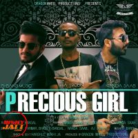 Precious Girl Bhavey Bansal, Aj Robin, Nanda Saab Mp3 Song Download