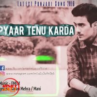 Pyaar Tenu Karda EMEM Mp3 Song Download