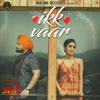 Ikk Vaar Saaheb Inder Mp3 Song Download