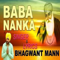 Baba Nanka Bhagwant Mann Mp3 Song Download