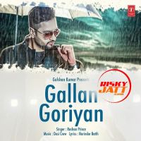 Gallan Goriyan Roshan Prince Mp3 Song Download