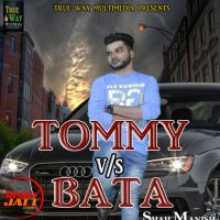 Tommy Vs Bata Shah Manish Mp3 Song Download