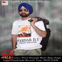 Sardar Ji 3 Preet Dosanjh Mp3 Song Download