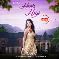 Heer Hoyi Mann K Mp3 Song Download