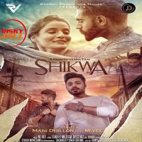 Shikwa Mani Dhillon Mp3 Song Download