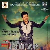 Mapeyan De Karze Happy Randev Mp3 Song Download