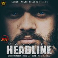 Headline Manveer Mp3 Song Download