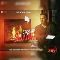 Sach Hai Sajjna Karamvir Bhanot Mp3 Song Download