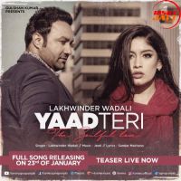 Yaad Teri Lakhwinder Wadali Mp3 Song Download