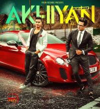 Akhiyaan Falak Shabir Mp3 Song Download