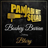 Boohey Barian Panjabi Hit Squad, Blory Mp3 Song Download