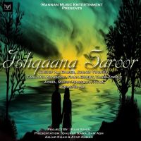 Aja Sajjna (Ishqaana Saroor) Farhana Mp3 Song Download