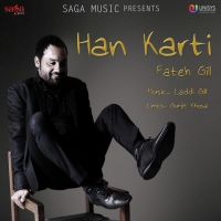 Han Karti Fateh Gill Mp3 Song Download