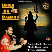 Bhole Da Damroo Robin Sharma Mp3 Song Download