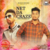 Net Da Craze Anmol Feat Singh Ajay Mp3 Song Download