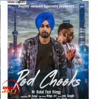 Red Cheeks Mr Rubal Mp3 Song Download