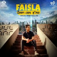 Faisla Harp Bhullar Mp3 Song Download