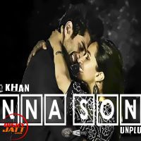 Enna Sona Unplugged Wasim Khan Mp3 Song Download