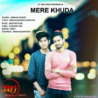 Mere Khuda Armaan Ansari Mp3 Song Download