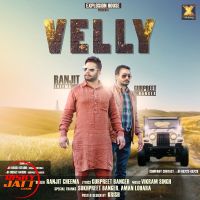 Velly Ranjit Cheema Mp3 Song Download